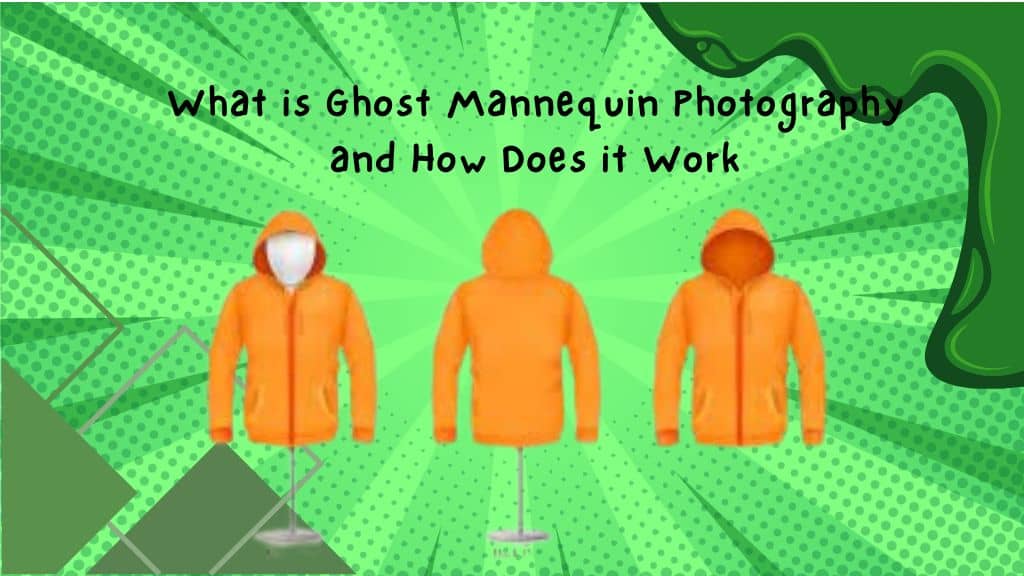 What is Ghost Mannequin Photography and How Does it Work